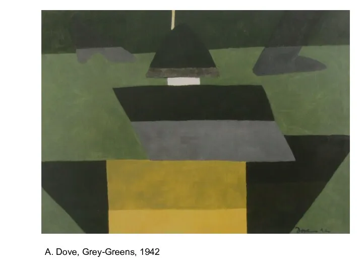 A. Dove, Grey-Greens, 1942