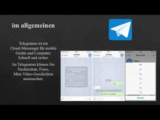 im allgemeinen Telegramm ist ein Cloud-Messenger für mobile Geräte und