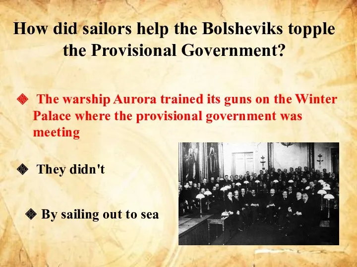 How did sailors help the Bolsheviks topple the Provisional Government?