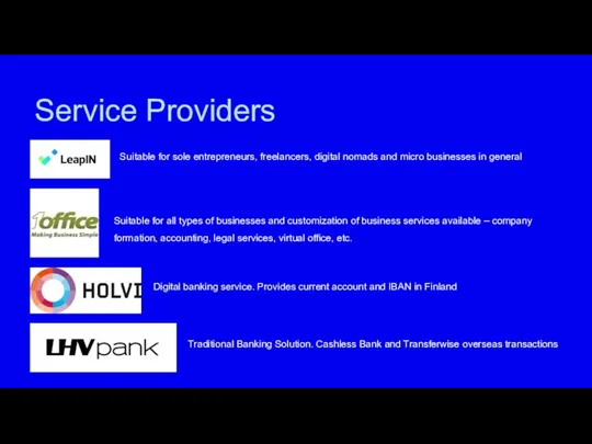 Service Providers Suitable for sole entrepreneurs, freelancers, digital nomads and