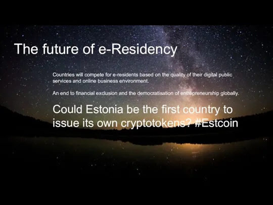 The future of e-Residency Countries will compete for e-residents based