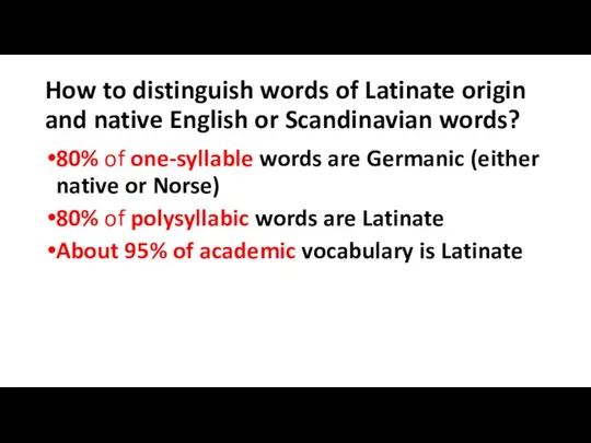 How to distinguish words of Latinate origin and native English