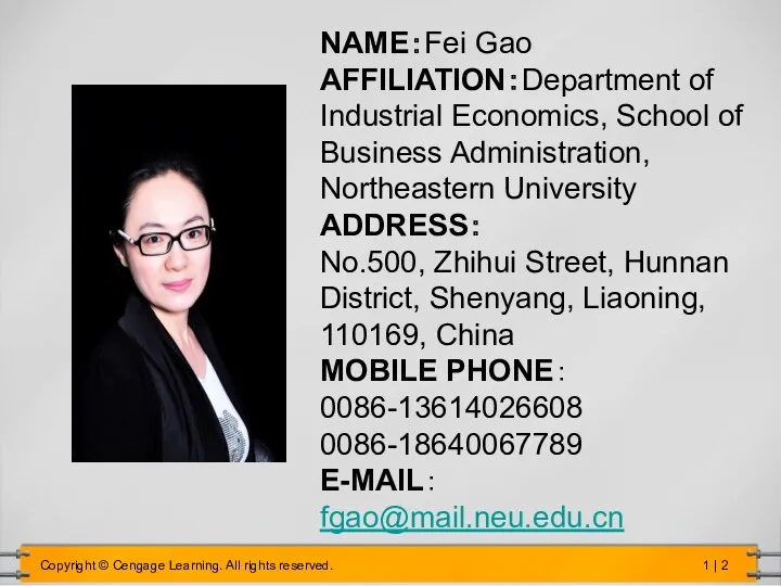 NAME：Fei Gao AFFILIATION：Department of Industrial Economics, School of Business Administration,