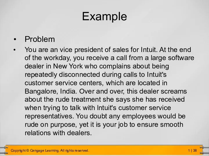 Example Problem You are an vice president of sales for