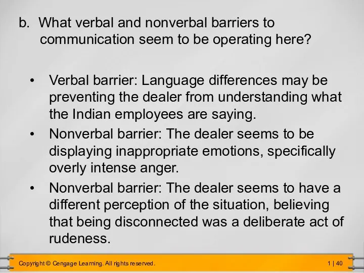 b. What verbal and nonverbal barriers to communication seem to