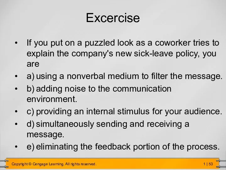 Excercise If you put on a puzzled look as a