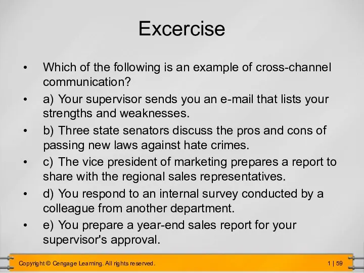 Excercise Which of the following is an example of cross-channel