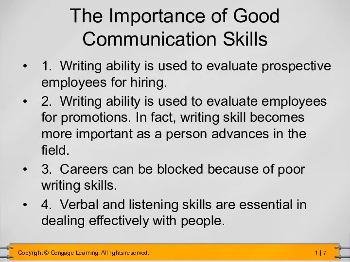 The Importance of Good Communication Skills 1. Writing ability is