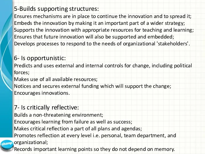 5-Builds supporting structures: Ensures mechanisms are in place to continue