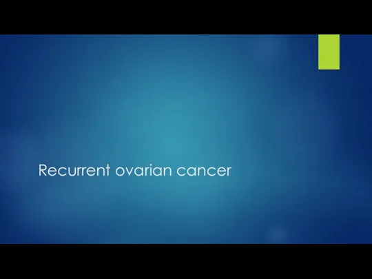 Recurrent ovarian cancer