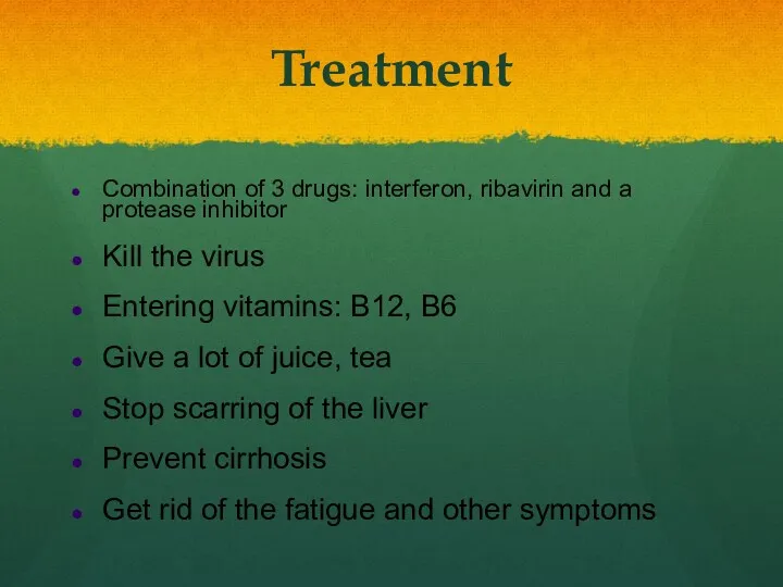 Treatment Combination of 3 drugs: interferon, ribavirin and a protease