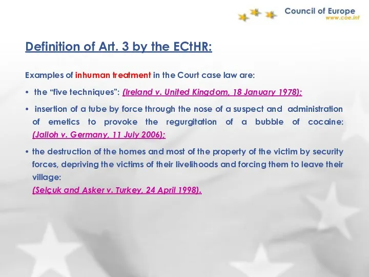 Definition of Art. 3 by the ECtHR: Examples of inhuman treatment in the