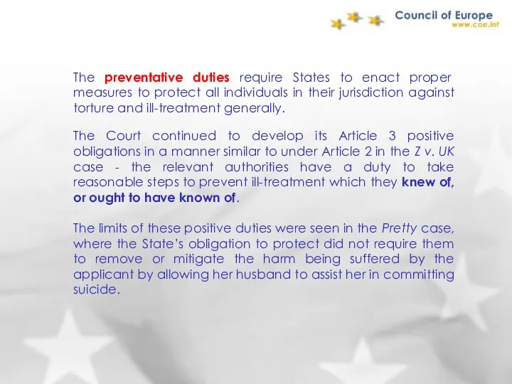 The preventative duties require States to enact proper measures to protect all individuals