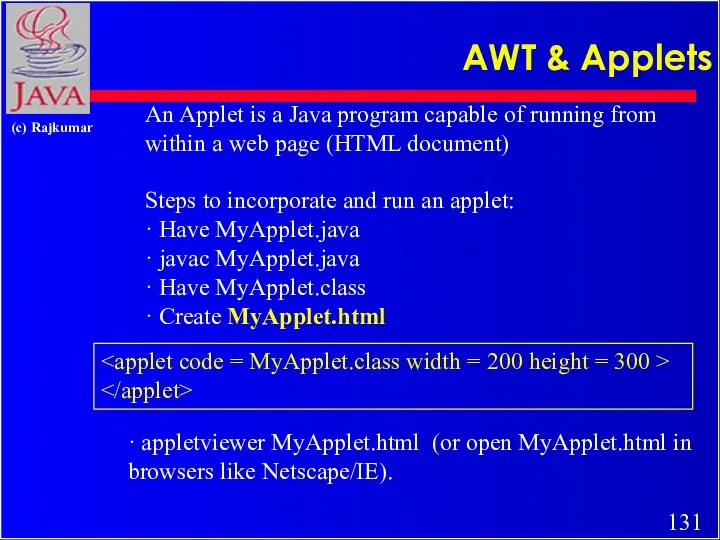 AWT & Applets An Applet is a Java program capable