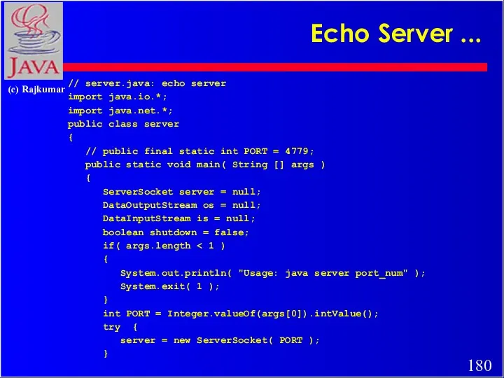 Echo Server ... // server.java: echo server import java.io.*; import