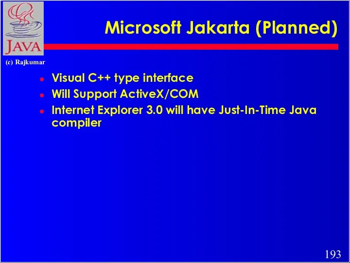 Microsoft Jakarta (Planned) Visual C++ type interface Will Support ActiveX/COM