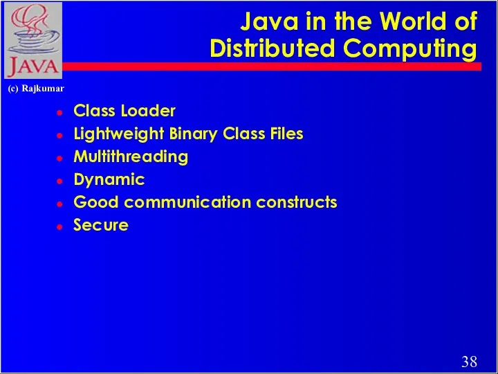 Java in the World of Distributed Computing Class Loader Lightweight