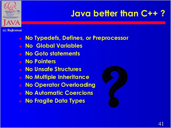 Java better than C++ ? No Typedefs, Defines, or Preprocessor