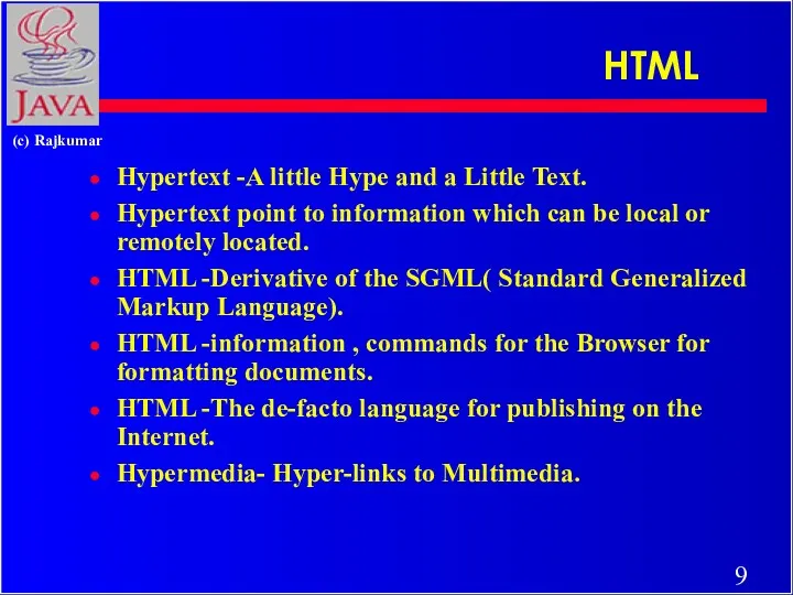 HTML Hypertext -A little Hype and a Little Text. Hypertext