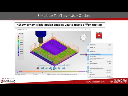 Simulator ToolTips – User Option Show dynamic info option enables you to toggle off/on tooltips