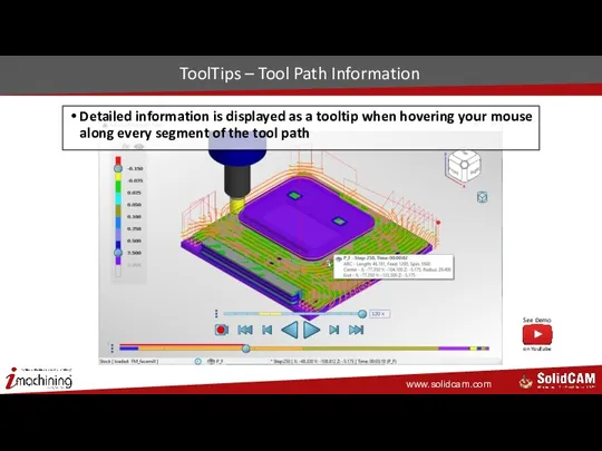 ToolTips – Tool Path Information Detailed information is displayed as