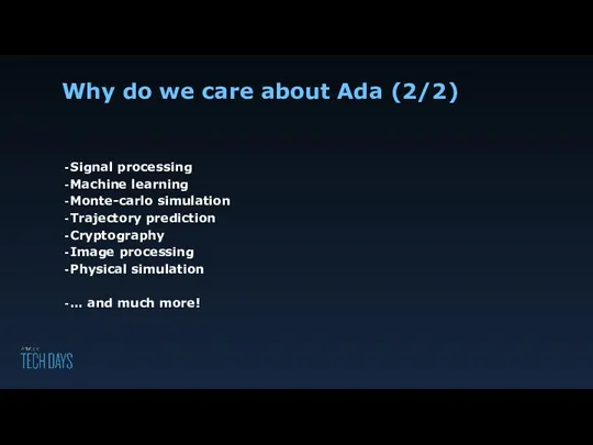 Why do we care about Ada (2/2) Signal processing Machine