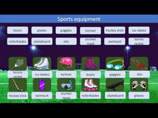 Sports equipment boots rollerblades gloves skateboard goggles skis helmet snorkel
