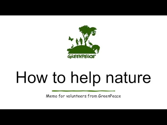 How to help nature