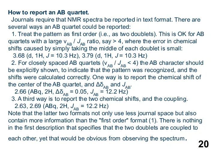How to report an AB quartet. Journals require that NMR