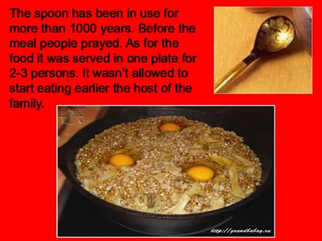 The spoon has been in use for more than 1000