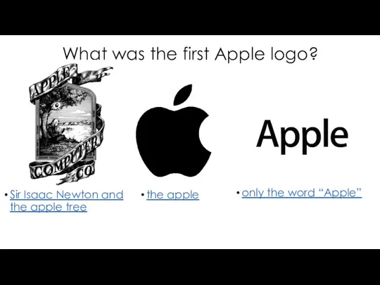 What was the first Apple logo? Sir Isaac Newton and