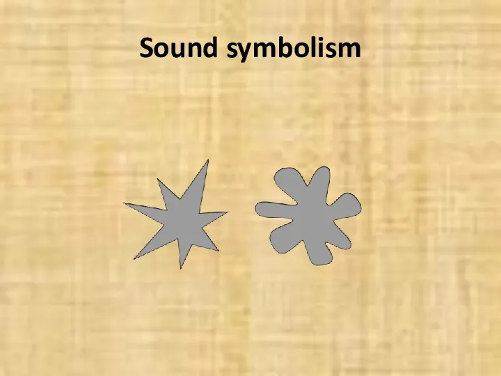 Sound symbolism