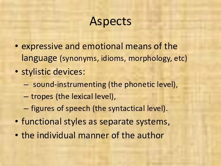 Aspects expressive and emotional means of the language (synonyms, idioms,