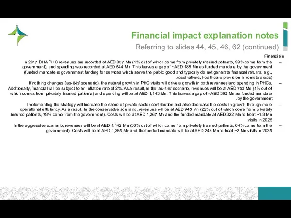 Financial impact explanation notes Financials In 2017 DHA PHC revenues