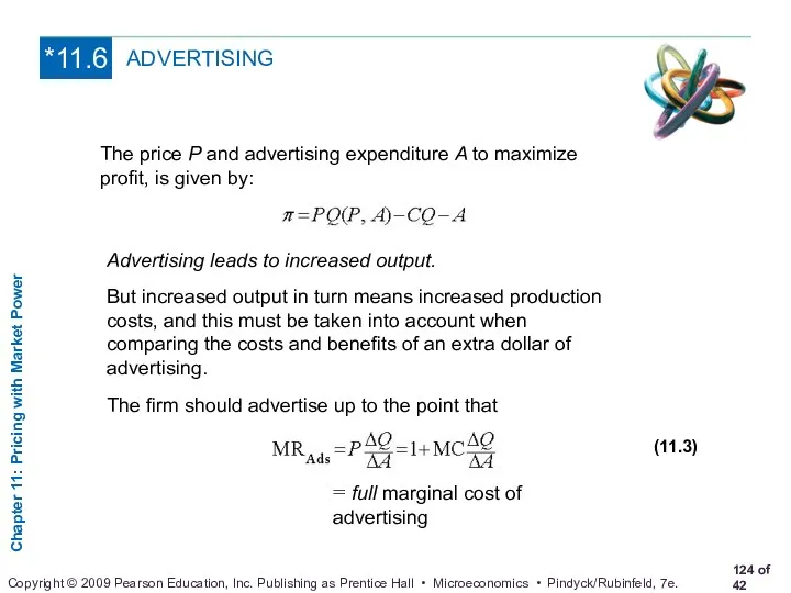The price P and advertising expenditure A to maximize profit, is given by: