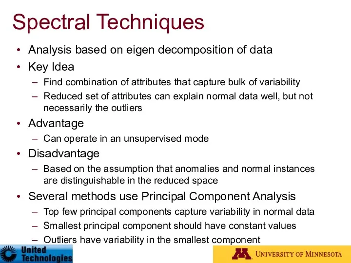 Spectral Techniques Analysis based on eigen decomposition of data Key