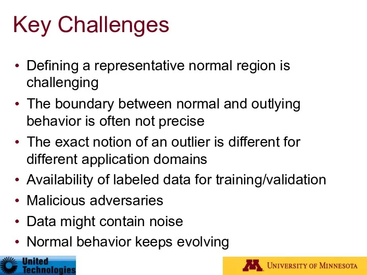 Key Challenges Defining a representative normal region is challenging The