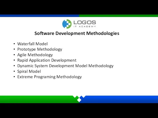 Software Development Methodologies Waterfall Model Prototype Methodology Agile Methodology Rapid