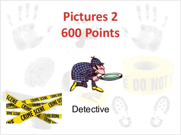 Pictures 2 600 Points Detective