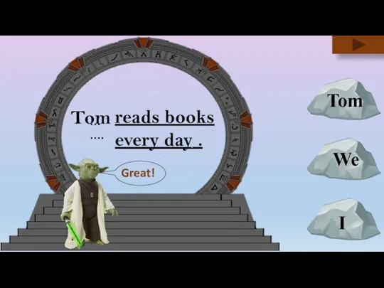 reads books every day . Tom …….