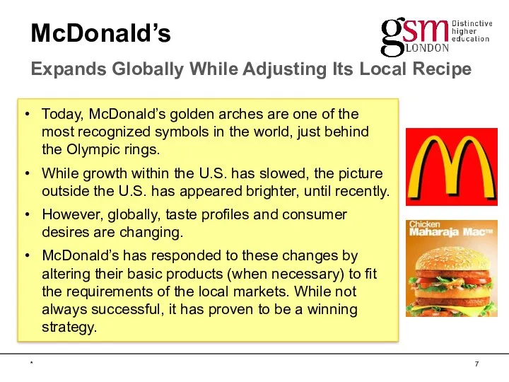 McDonald’s Expands Globally While Adjusting Its Local Recipe * Today,