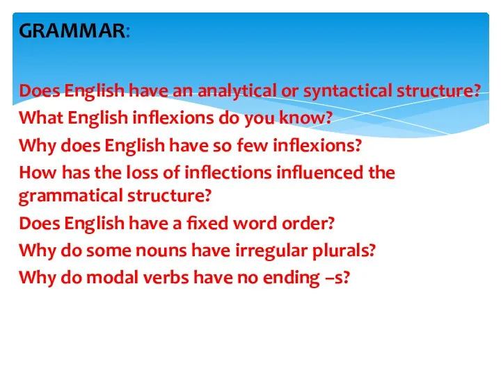 GRAMMAR: Does English have an analytical or syntactical structure? What