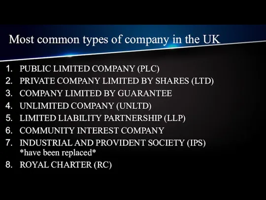 Most common types of company in the UK PUBLIC LIMITED