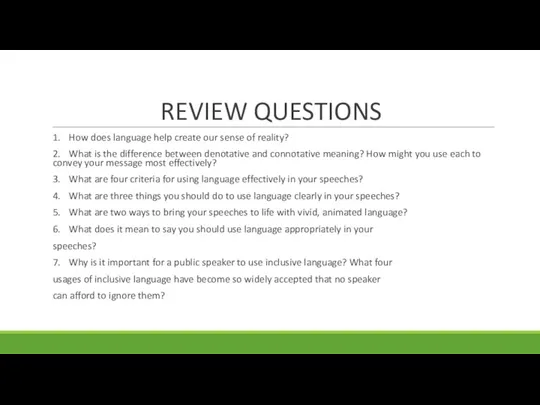 REVIEW QUESTIONS 1. How does language help create our sense