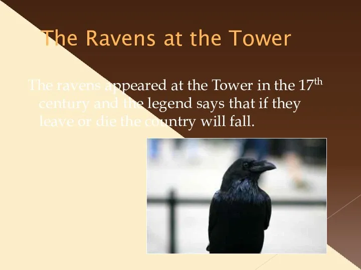 The Ravens at the Tower The ravens appeared at the