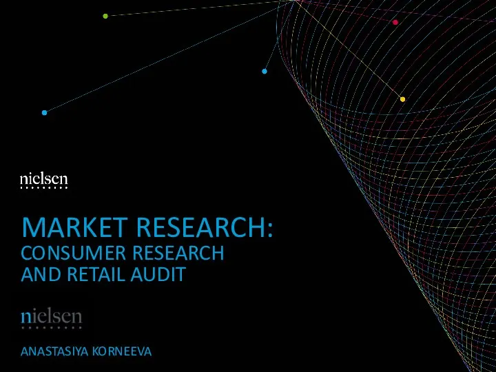 Market research: consumer research and retail audit