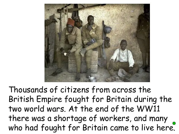 Thousands of citizens from across the British Empire fought for