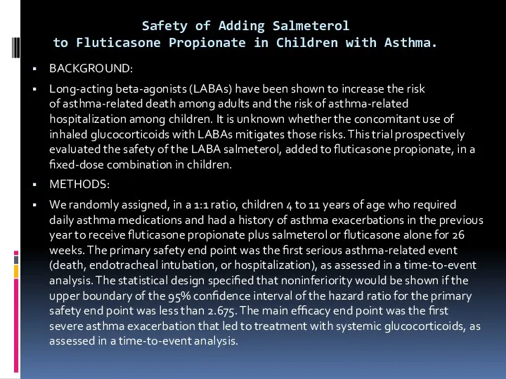 Safety of Adding Salmeterol to Fluticasone Propionate in Children with