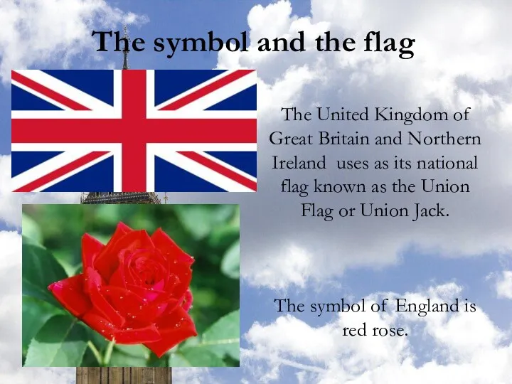 The symbol and the flag The United Kingdom of Great
