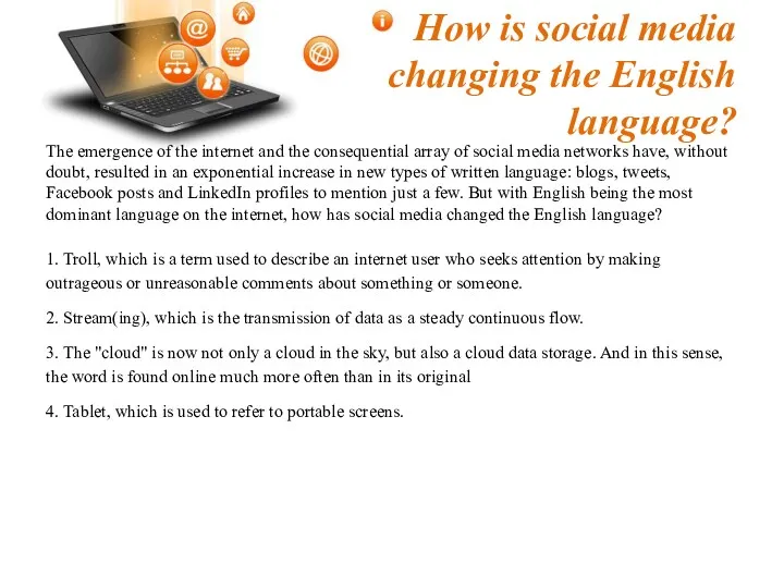 How is social media changing the English language? The emergence